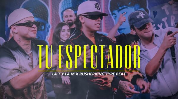 Beat Type "La T y la M x Rusherking" - Tu espectador